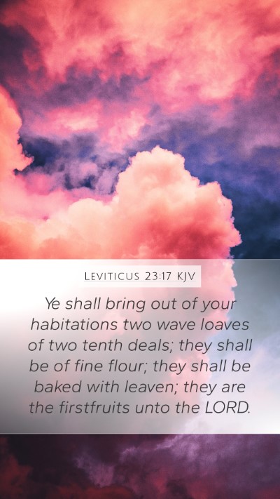 Leviticus 23:17 KJV Bible Verse Image