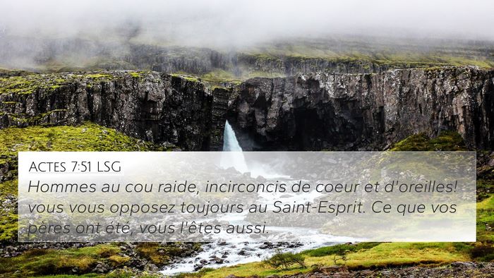 Actes 7:51 LSG Bible Verse Image