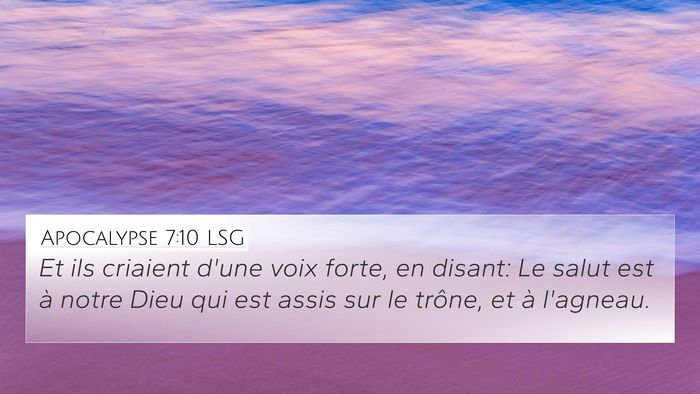 Apocalypse 7:10 LSG 4K Wallpaper - Et ils criaient d'une voix forte, en disant: Le - 4K Wallpaper Bible Verse