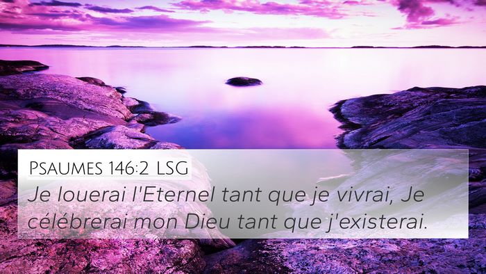 Psaumes 146:2 LSG Bible Verse Image