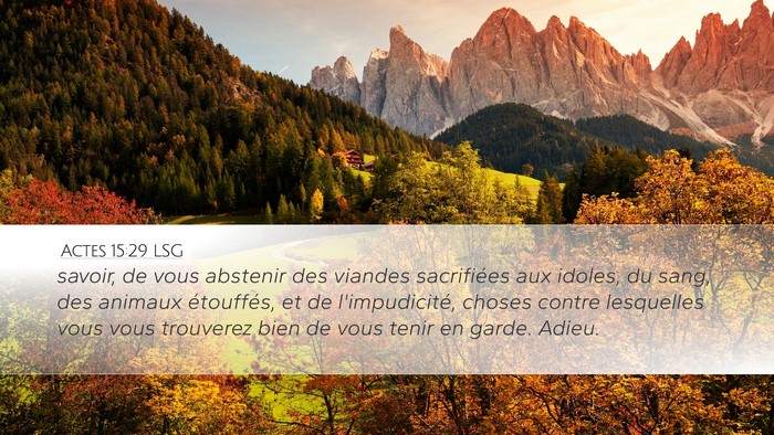 Actes 15:29 LSG Desktop Wallpaper - savoir, de vous abstenir des viandes sacrifiées - Desktop Bible Verse Wallpaper