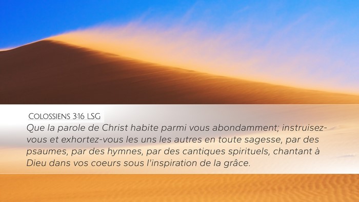 Colossiens 3:16 LSG Desktop Wallpaper - Que la parole de Christ habite parmi vous - Desktop Bible Verse Wallpaper