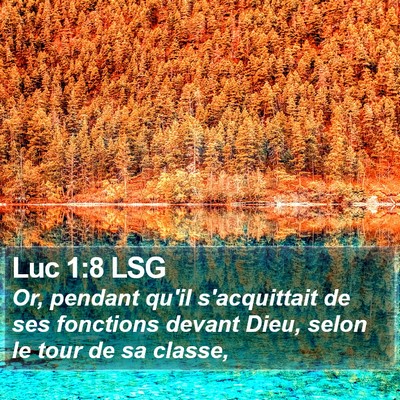 Luc 1:8 LSG Bible Verse Image