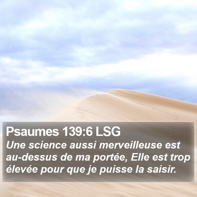 Psaumes 139:6 LSG Bible Verse Image