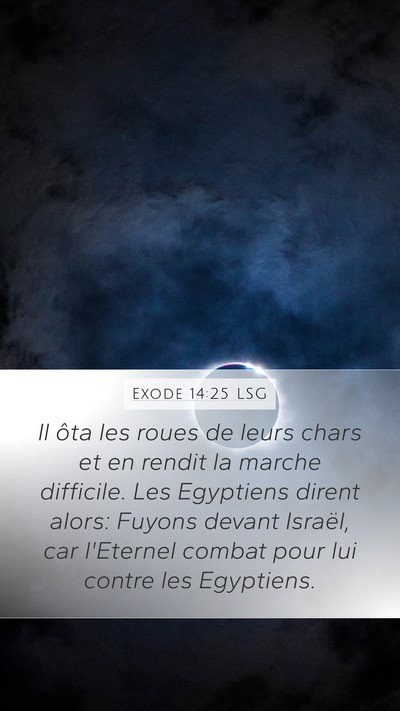 Exode 14:25 LSG Bible Verse Image