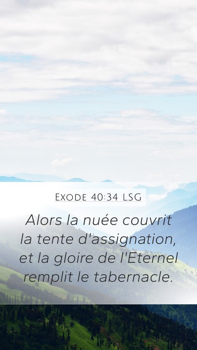 Exode 40:34 LSG Mobile Phone Wallpaper - Alors la nuée couvrit la tente d'assignation, et - Mobile Bible Verse Wallpaper