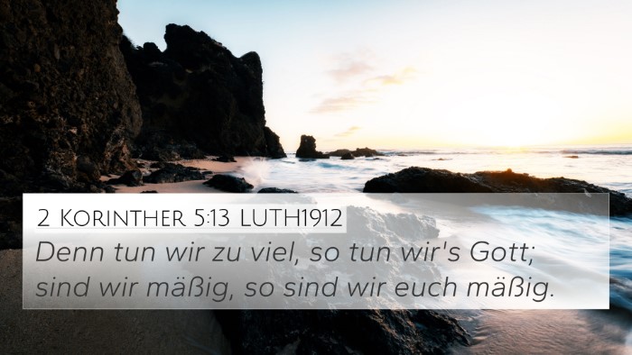 2 Korinther 5:13 LUTH1912 Bible Verse Image