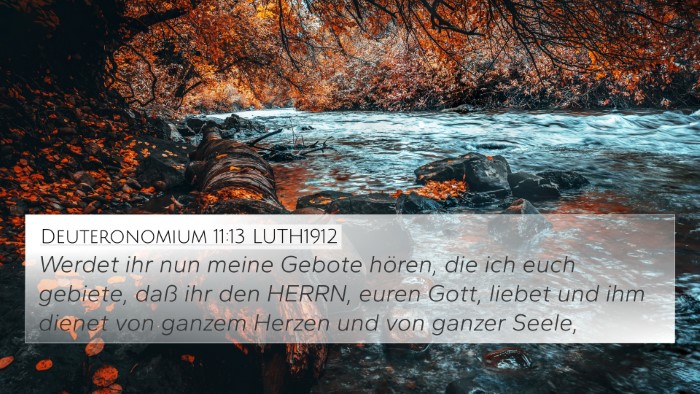 Deuteronomium 11:13 LUTH1912 4K Wallpaper - Werdet ihr nun meine Gebote hören, die ich euch - 4K Wallpaper Bible Verse