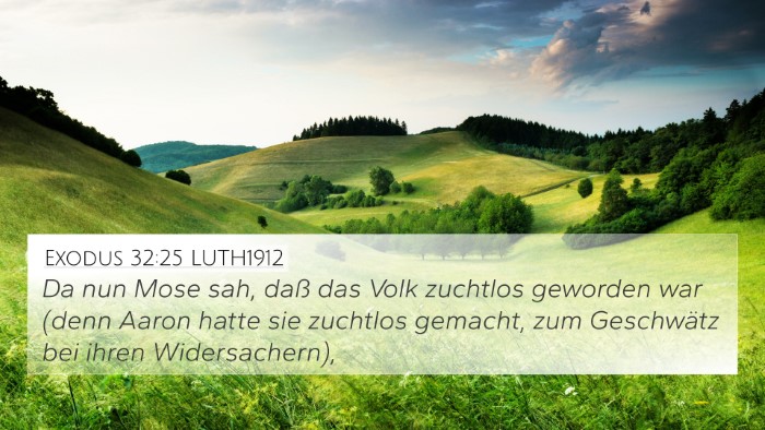 Exodus 32:25 LUTH1912 4K Wallpaper - Da nun Mose sah, daß das Volk zuchtlos geworden - 4K Wallpaper Bible Verse