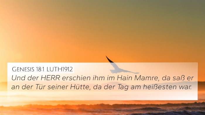 Genesis 18:1 LUTH1912 4K Wallpaper - Und der HERR erschien ihm im Hain Mamre, da saß - 4K Wallpaper Bible Verse