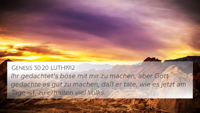 Genesis 50:20 LUTH1912 4K Wallpaper - Ihr gedachtet's böse mit mir zu machen; aber - 4K Wallpaper Bible Verse