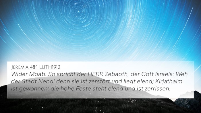 Jeremia 48:1 LUTH1912 4K Wallpaper - Wider Moab. So spricht der HERR Zebaoth, der Gott - 4K Wallpaper Bible Verse