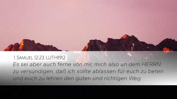 1 Samuel 12:23 LUTH1912 Desktop Wallpaper - Es sei aber auch ferne von mir, mich also an dem - Desktop Bible Verse Wallpaper