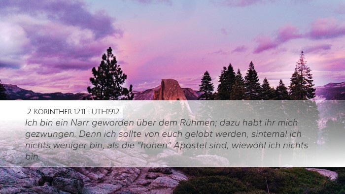 2 Korinther 12:11 LUTH1912 Desktop Wallpaper - Ich bin ein Narr geworden über dem Rühmen; dazu - Desktop Bible Verse Wallpaper