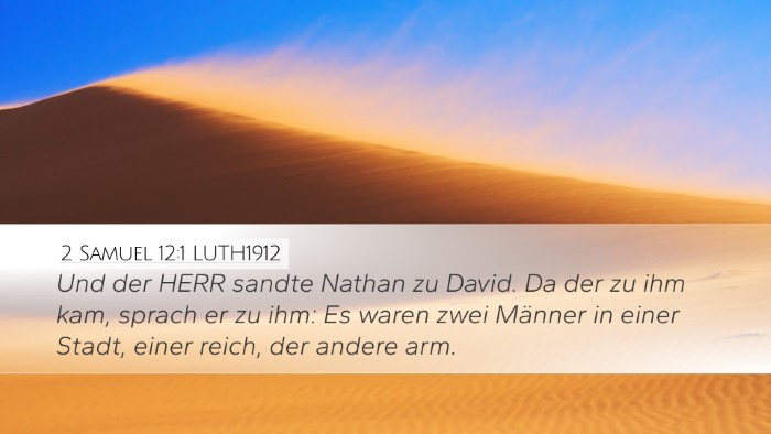 2 Samuel 12:1 LUTH1912 Desktop Wallpaper - Und der HERR sandte Nathan zu David. Da der zu - Desktop Bible Verse Wallpaper