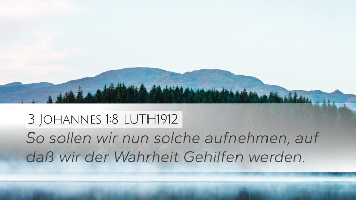 3 Johannes 1:8 LUTH1912 Bible Verse Image