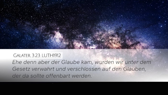 Galater 3:23 LUTH1912 Desktop Wallpaper - Ehe denn aber der Glaube kam, wurden wir unter - Desktop Bible Verse Wallpaper