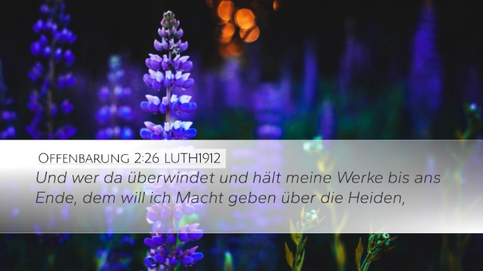 Offenbarung 2:26 LUTH1912 Desktop Wallpaper - Und wer da überwindet und hält meine Werke bis - Desktop Bible Verse Wallpaper