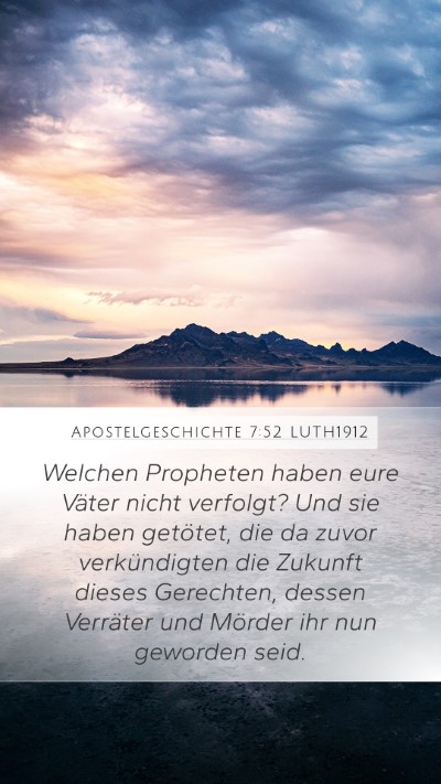 Apostelgeschichte 7:52 LUTH1912 Mobile Phone Wallpaper - Welchen Propheten haben eure Väter nicht - Mobile Bible Verse Wallpaper