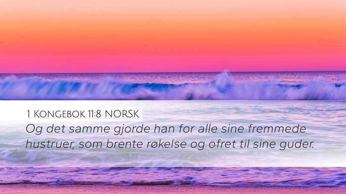 1 Kongebok 11:8 NORSK Bible Verse Image