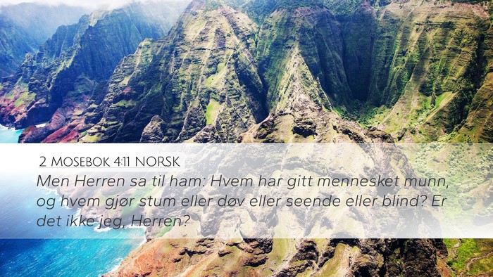 2 Mosebok 4:11 NORSK Desktop Wallpaper - Men Herren sa til ham: Hvem har gitt mennesket - Desktop Bible Verse Wallpaper