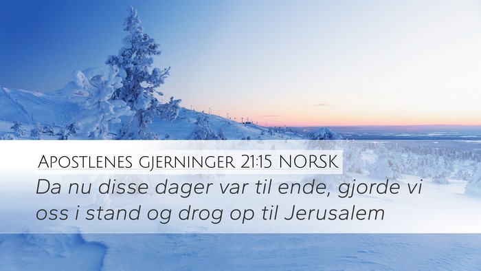 Apostlenes gjerninger 21:15 NORSK Bible Verse Image