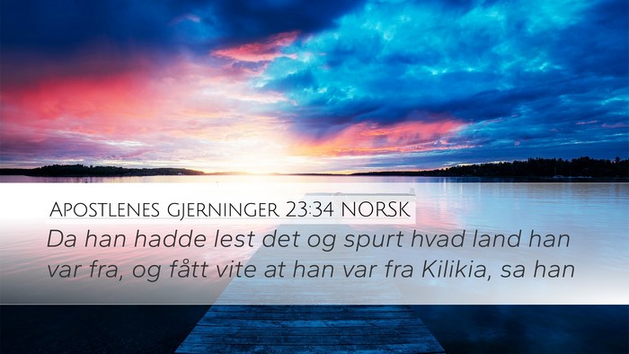 Apostlenes gjerninger 23:34 NORSK Desktop Wallpaper - Da han hadde lest det og spurt hvad land han var - Desktop Bible Verse Wallpaper