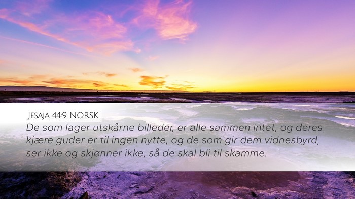 Jesaja 44:9 NORSK Desktop Wallpaper - De som lager utskårne billeder, er alle sammen - Desktop Bible Verse Wallpaper