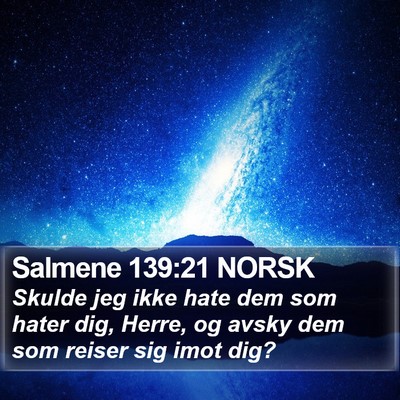 Salmene 139:21 NORSK Bible Verse Image