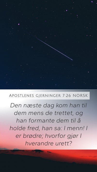 Apostlenes gjerninger 7:26 NORSK Mobile Phone Wallpaper - Den næste dag kom han til dem mens de trettet, - Mobile Bible Verse Wallpaper