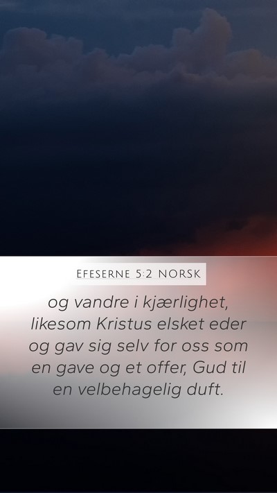 Efeserne 5:2 NORSK Bible Verse Image