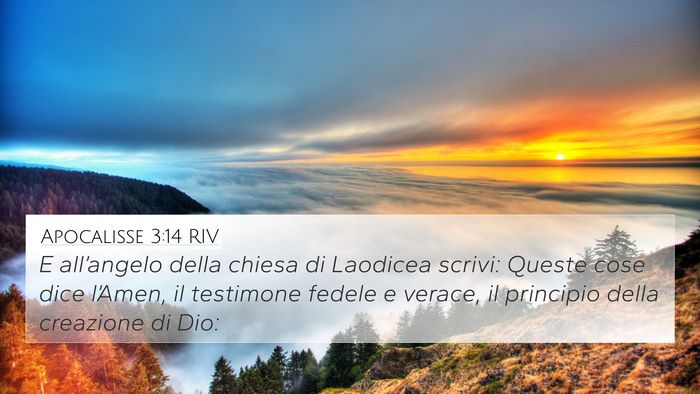 Apocalisse 3:14 RIV 4K Wallpaper - E all’angelo della chiesa di Laodicea scrivi: - 4K Wallpaper Bible Verse