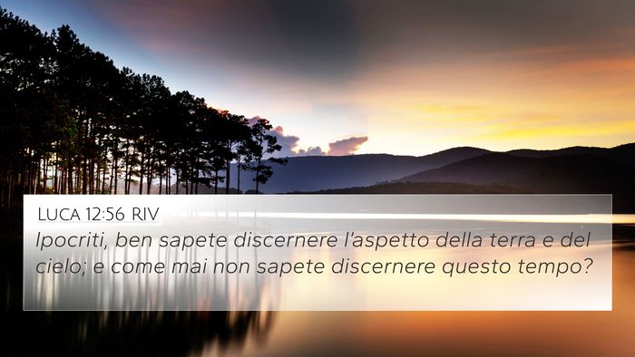 Luca 12:56 RIV 4K Wallpaper - Ipocriti, ben sapete discernere l’aspetto della - 4K Wallpaper Bible Verse