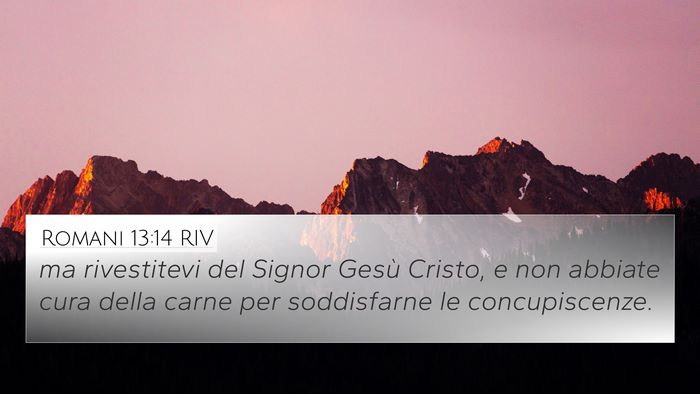 Romani 13:14 RIV 4K Wallpaper - ma rivestitevi del Signor Gesù Cristo, e non - 4K Wallpaper Bible Verse