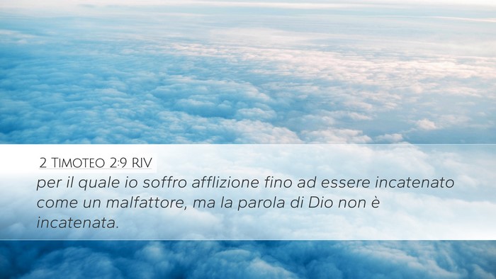 2 Timoteo 2:9 RIV Desktop Wallpaper - per il quale io soffro afflizione fino ad essere - Desktop Bible Verse Wallpaper