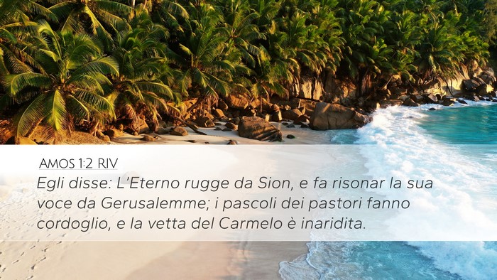 Amos 1:2 RIV Desktop Wallpaper - Egli disse: L’Eterno rugge da Sion, e fa - Desktop Bible Verse Wallpaper