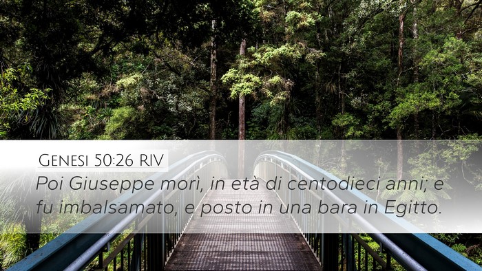 Genesi 50:26 RIV Desktop Wallpaper - Poi Giuseppe morì, in età di centodieci anni; e - Desktop Bible Verse Wallpaper