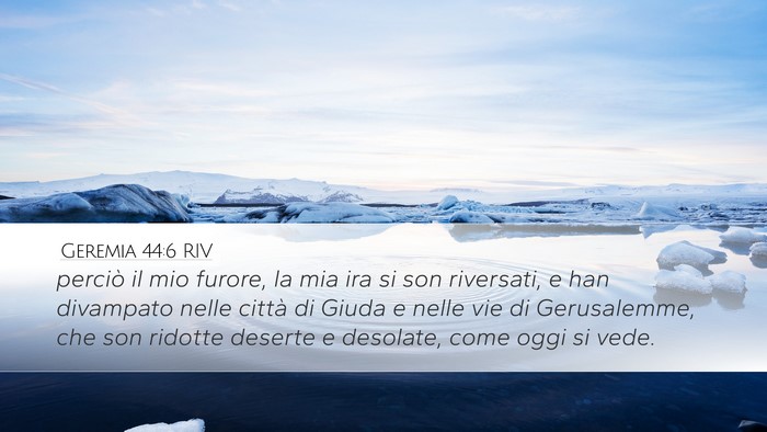 Geremia 44:6 RIV Desktop Wallpaper - perciò il mio furore, la mia ira si son - Desktop Bible Verse Wallpaper