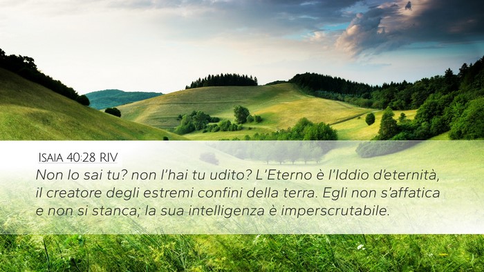 Isaia 40:28 RIV Desktop Wallpaper - Non lo sai tu? non l’hai tu udito? L’Eterno - Desktop Bible Verse Wallpaper