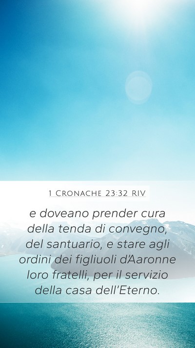 1 Cronache 23:32 RIV Mobile Phone Wallpaper - e doveano prender cura della tenda di convegno, - Mobile Bible Verse Wallpaper