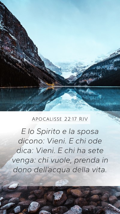 Apocalisse 22:17 RIV Mobile Phone Wallpaper - E lo Spirito e la sposa dicono: Vieni. E chi ode - Mobile Bible Verse Wallpaper