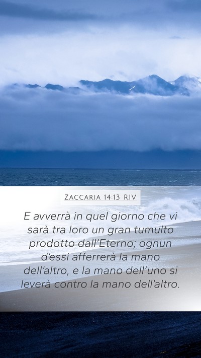 Zaccaria 14:13 RIV Mobile Phone Wallpaper - E avverrà in quel giorno che vi sarà tra loro - Mobile Bible Verse Wallpaper