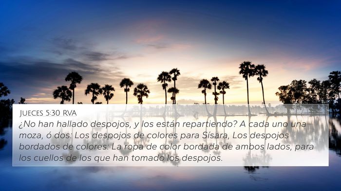 Jueces 5:30 RVA 4K Wallpaper - ¿No han hallado despojos, y los están - 4K Wallpaper Bible Verse