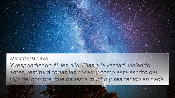 Marcos 9:12 RVA 4K Wallpaper - Y respondiendo él, les dijo: Elías á la - 4K Wallpaper Bible Verse