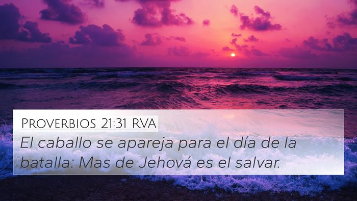 Proverbios 21:31 RVA 4K Wallpaper - El caballo se apareja para el día de la batalla: - 4K Wallpaper Bible Verse