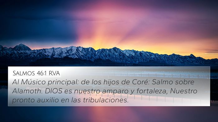 Salmos 46:1 RVA 4K Wallpaper - Al Músico principal: de los hijos de Coré: - 4K Wallpaper Bible Verse