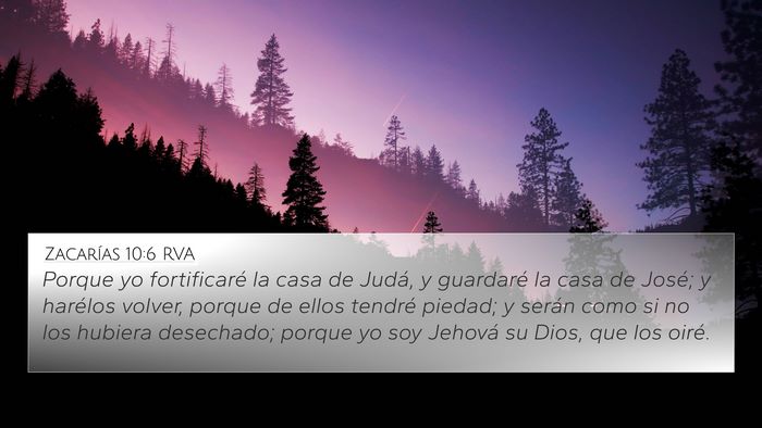 Zacarías 10:6 RVA 4K Wallpaper - Porque yo fortificaré la casa de Judá, y - 4K Wallpaper Bible Verse