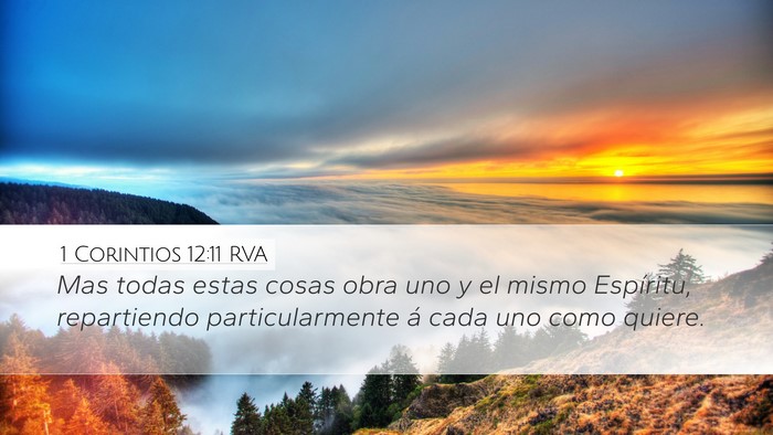 1 Corintios 12:11 RVA Desktop Wallpaper - Mas todas estas cosas obra uno y el mismo - Desktop Bible Verse Wallpaper