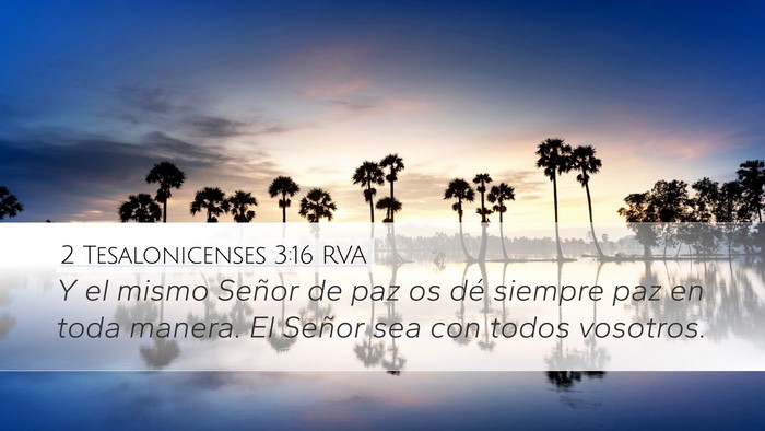 2 Tesalonicenses 3:16 RVA Desktop Wallpaper - Y el mismo Señor de paz os dé siempre paz en - Desktop Bible Verse Wallpaper