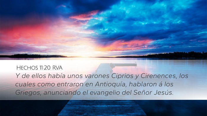 Hechos 11:20 RVA Desktop Wallpaper - Y de ellos había unos varones Ciprios y - Desktop Bible Verse Wallpaper